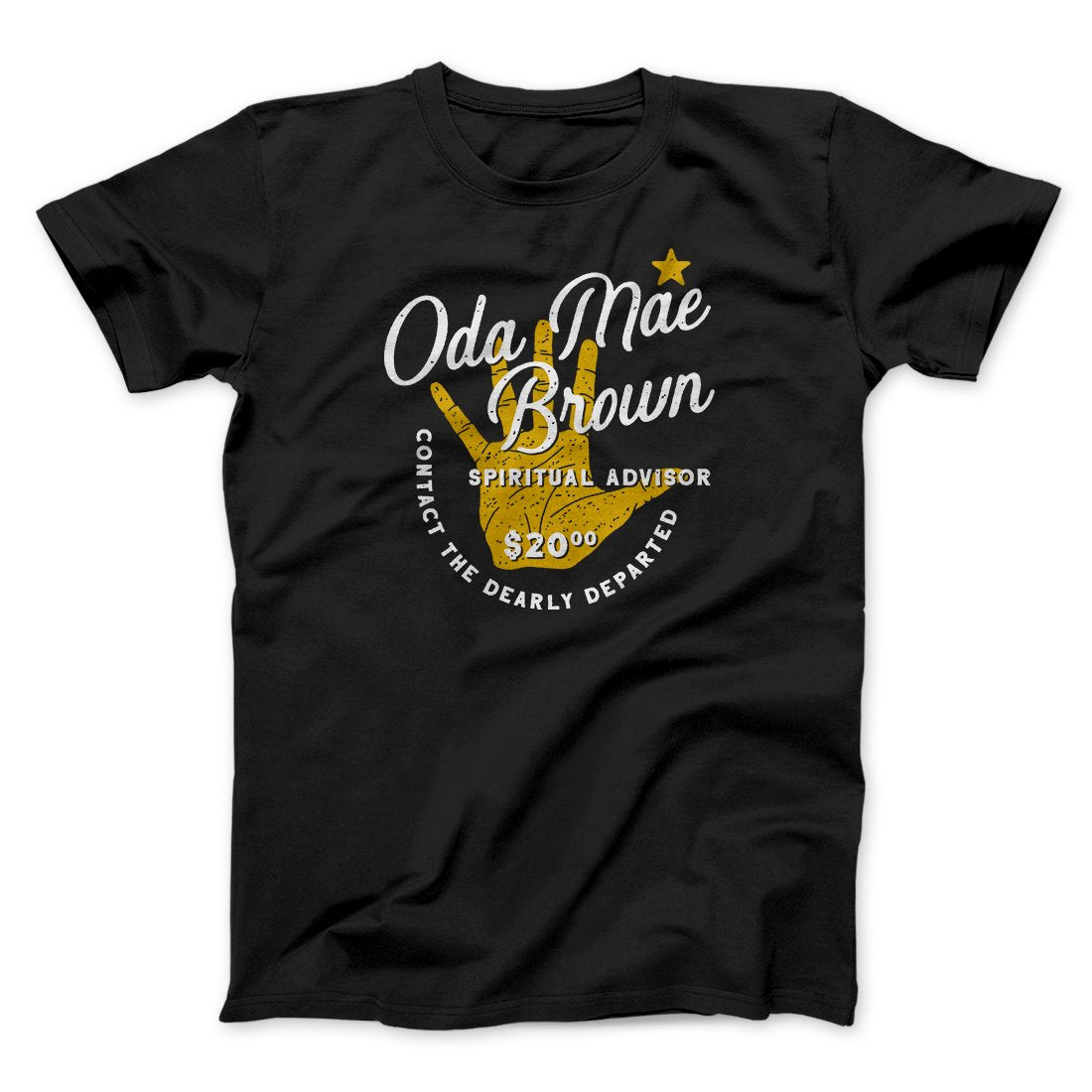 Oda Mae Brown Spiritual Advisor Funny Movie Men/Unisex T-Shirt Hoodie, Sweatshirt | PureTeeCo.com (Image 1)