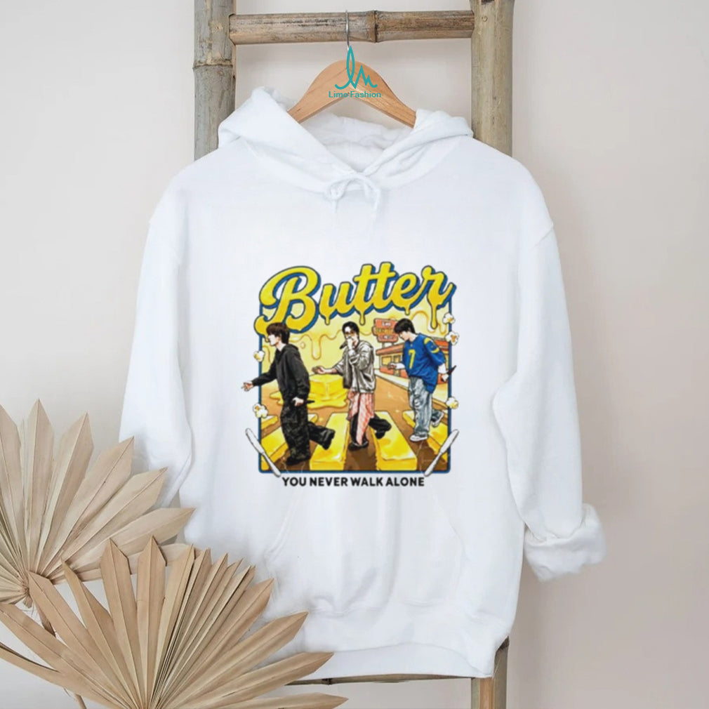 BTS Butter You Never Walk Alone shirt