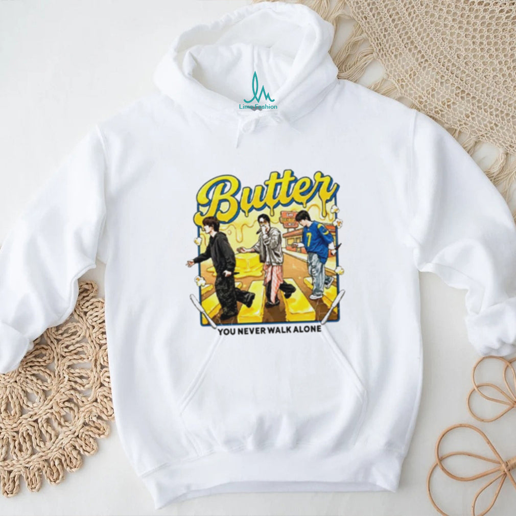 BTS Butter You Never Walk Alone shirt