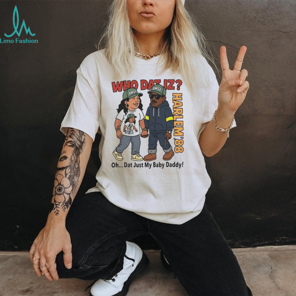 BTS J hope Harlem 88 AWGE who dat iz oh dat just my baby daddy shirt