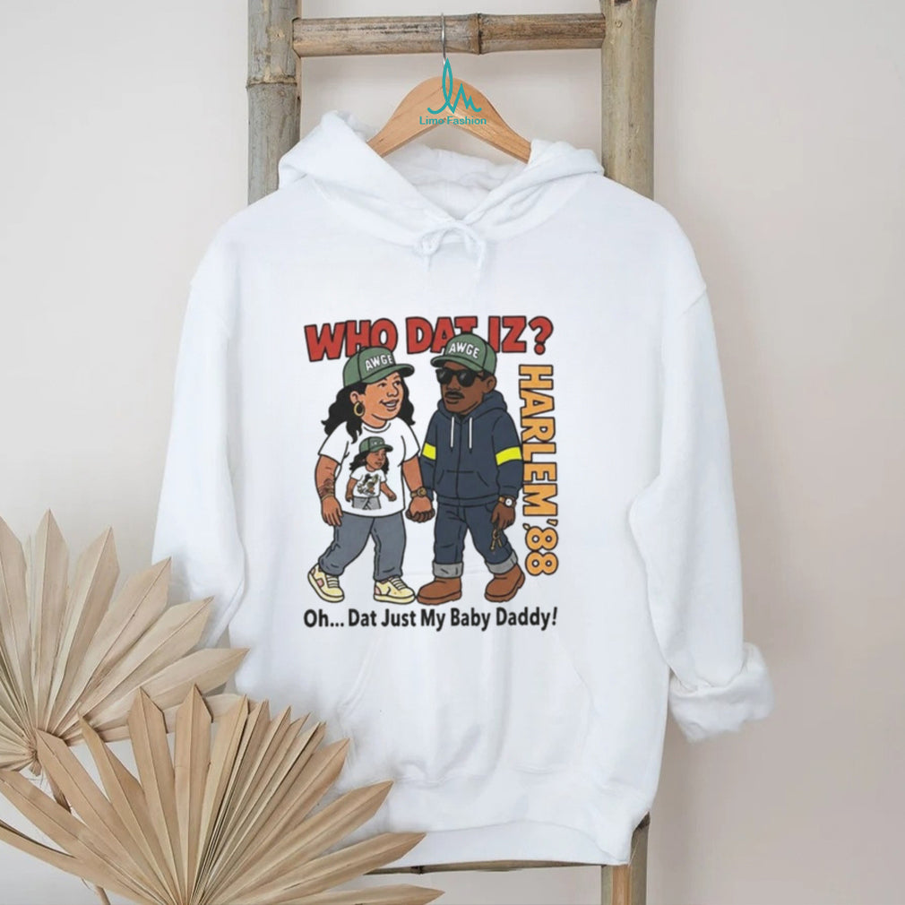 BTS J hope Harlem 88 AWGE who dat iz oh dat just my baby daddy shirt