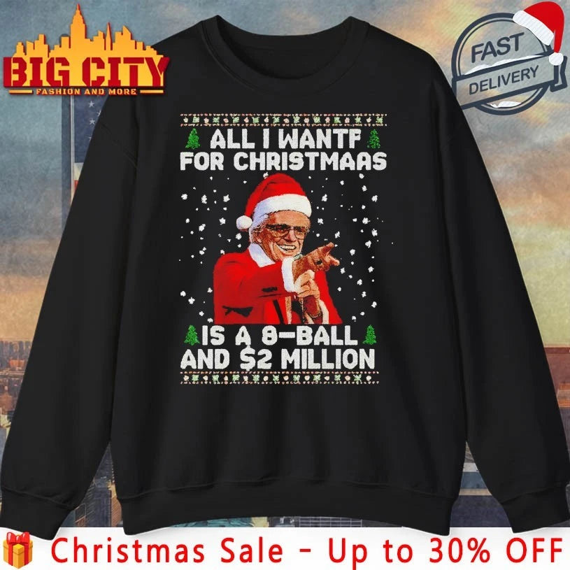 Baby Billy All I Want For Christmas Is A 8 Ball And 2 Million ugly christmas shirt