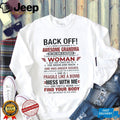 Back off I have a freaking awesome grandma she was born in November shirt