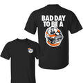 Bad Day to Be a Busch Light Peach T-Shirt, Busch light Peach Beer Full Color Shirt , Fathers Day Gift, Graphic Tee For...