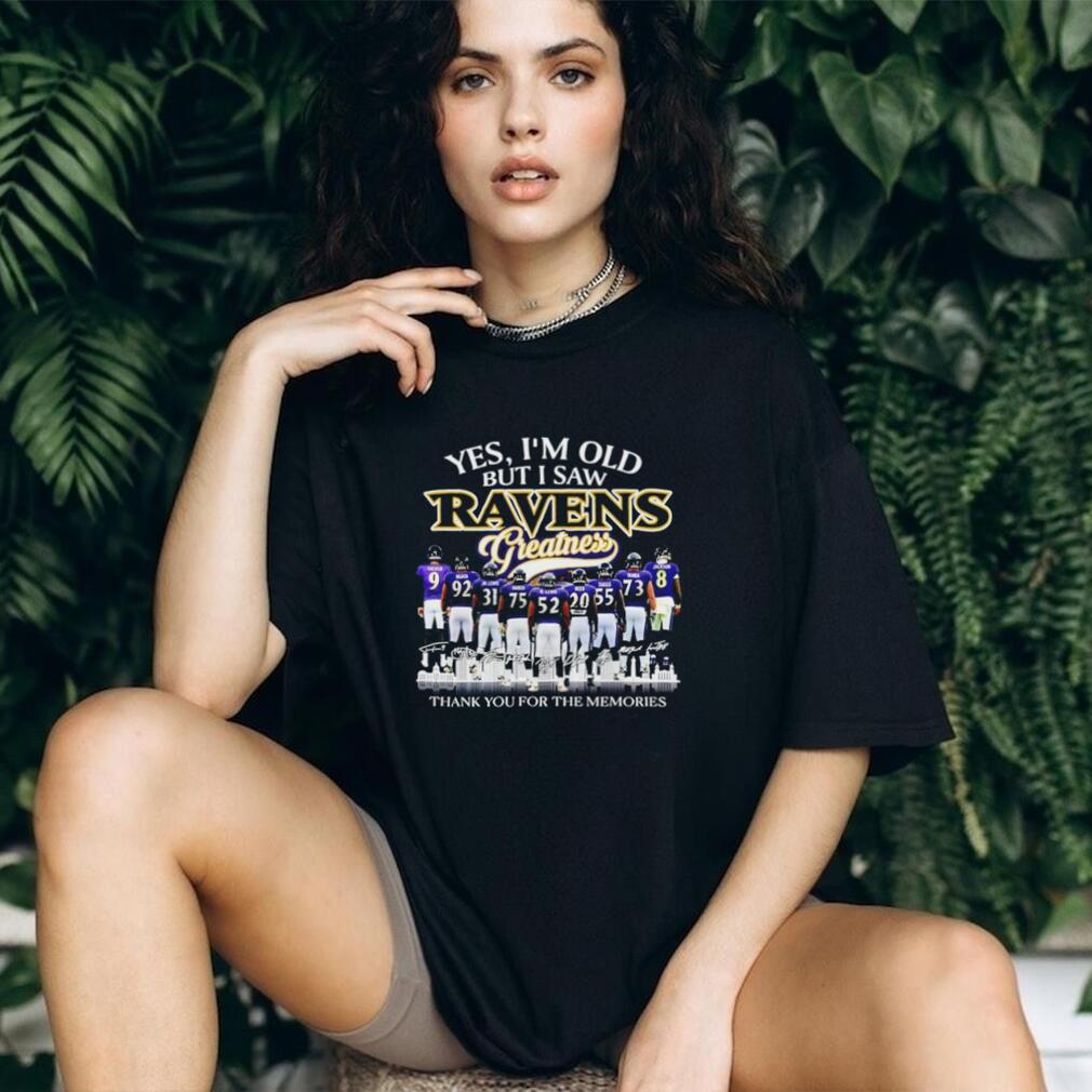 Baltimore Ravens Yes I’m old but I saw Ravens greatness signed memories shirt
