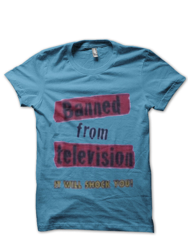 Banned From Television T-Shirt Style001 Hoodie, Sweatshirt | PureTeeCo.com