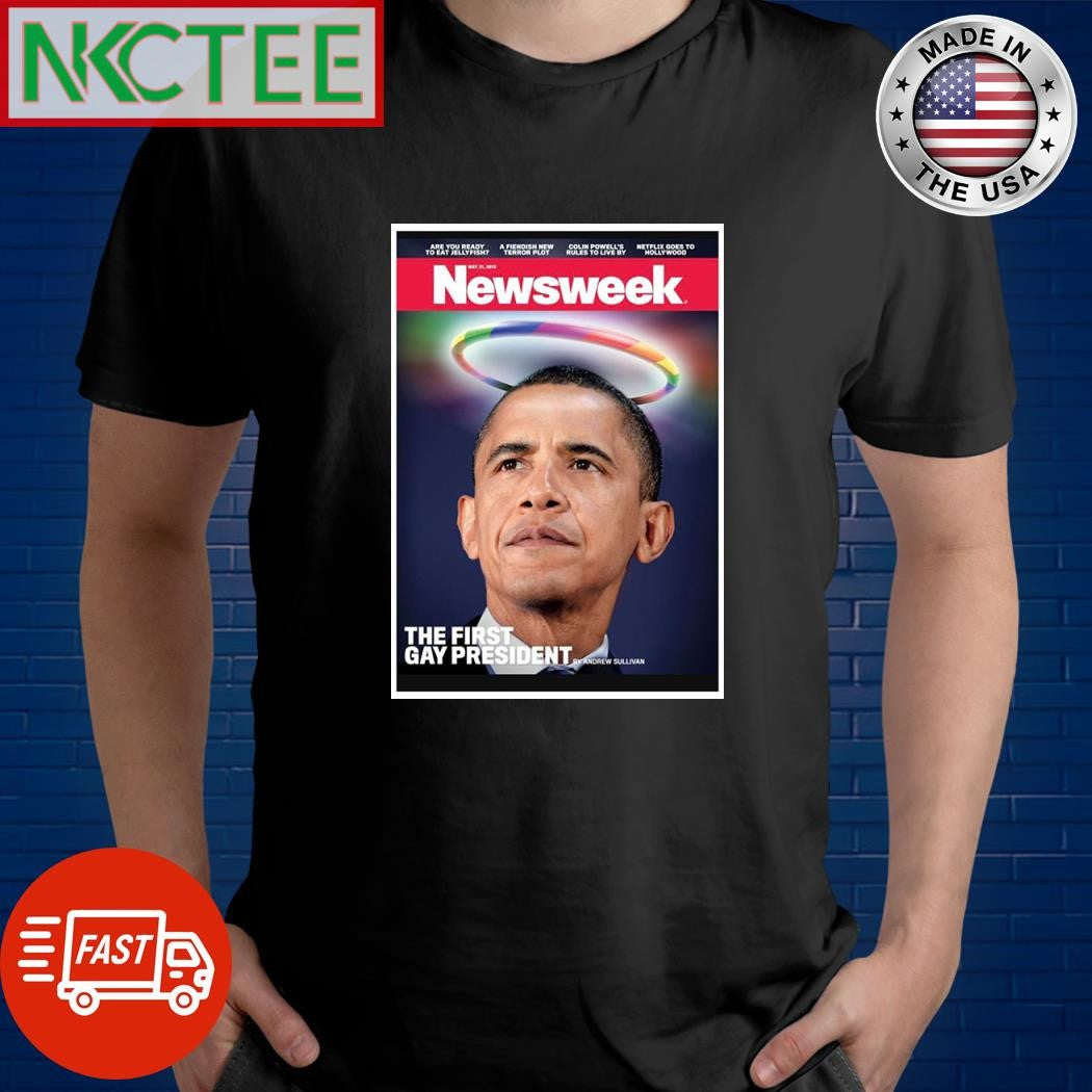 Barack Obama the first gay president shirt
