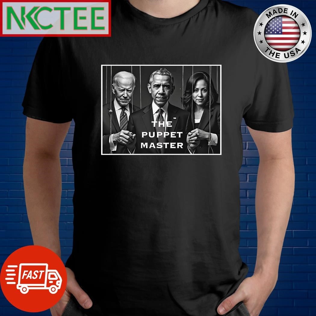 Barack Obama the puppet master Joe Biden Kamala Harris shirt