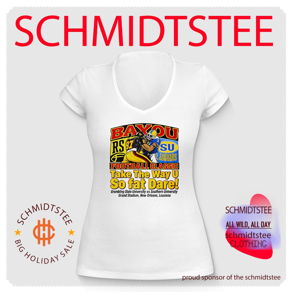 Bayou Football Classic Take The Way U So Fat Dare shirt