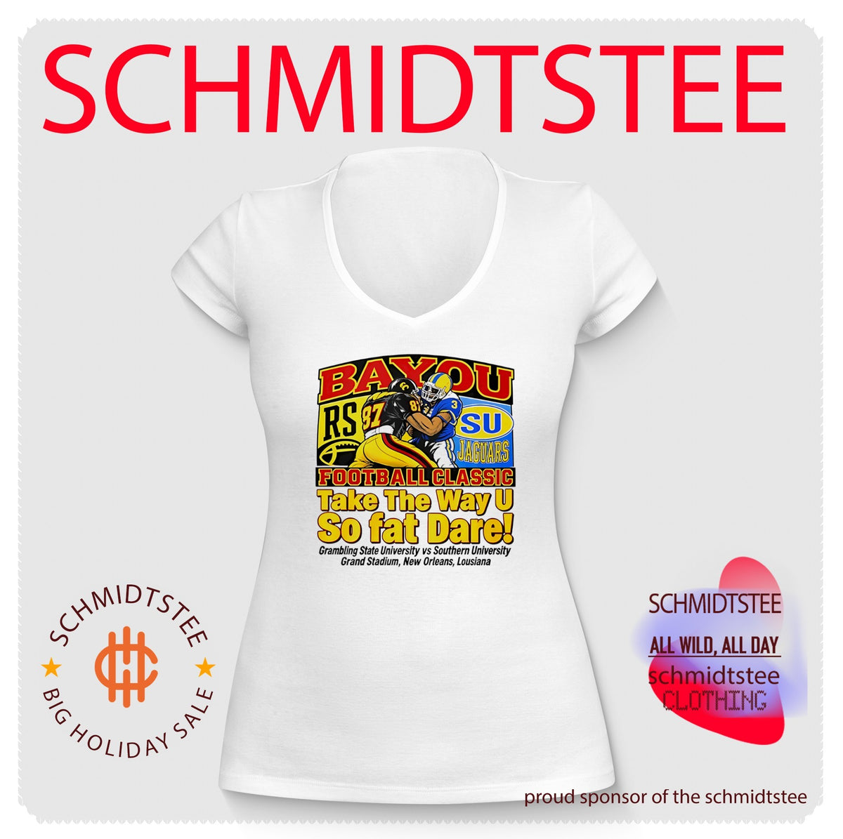 Bayou Football Classic Take The Way U So Fat Dare shirt