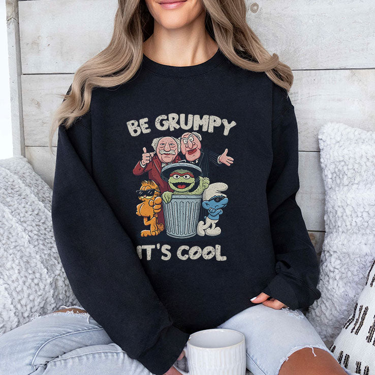 Be Grumpy It’s Cool T Shirt