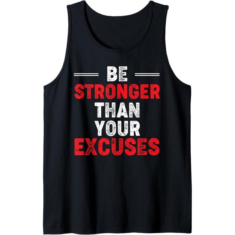 Be Stronger Than Your Excuses Tank Top Motivational Workout Tank Top MADE IN USA T-Shirts, Hoodie, Sweatshirt | PureTeeCo.com