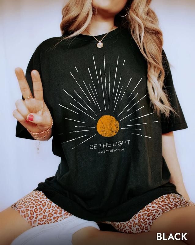 Be The Light Mathew 5 14 Sunburst Vintage Bible Verse Christia Shirt Cotton Tops Hoodie, Sweatshirt | PureTeeCo.com