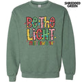 Be The Light Sweatshirt 'NLB' T-Shirts, Hoodie | PureTeeCo.com