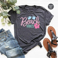 Beach Shirt, Summer Shirt, Vacation T-Shirt, Beach Vibes Shirt, Summer Vacation Shirt, Summer T Shirt, Funny Beach Shirt,...
