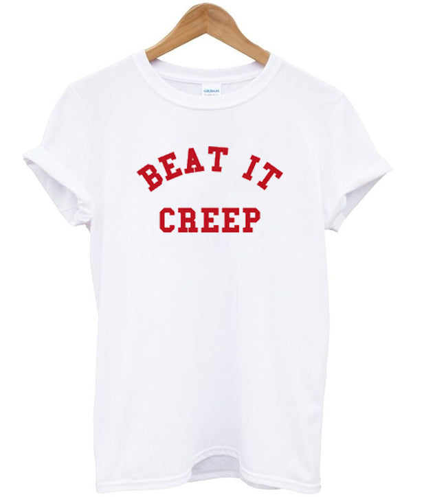 Beat It Creep T-Shirt Hoodie, Sweatshirt | PureTeeCo.com