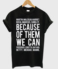 Because Of Them We Can T-shirt Hoodie, Sweatshirt | PureTeeCo.com