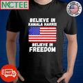 Believe in Kamala Harris Flag of the United States Believe in Freedom shirt