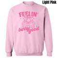 Berry Good Feelin Sweatshirt 'NLB' T-Shirts, Hoodie | PureTeeCo.com