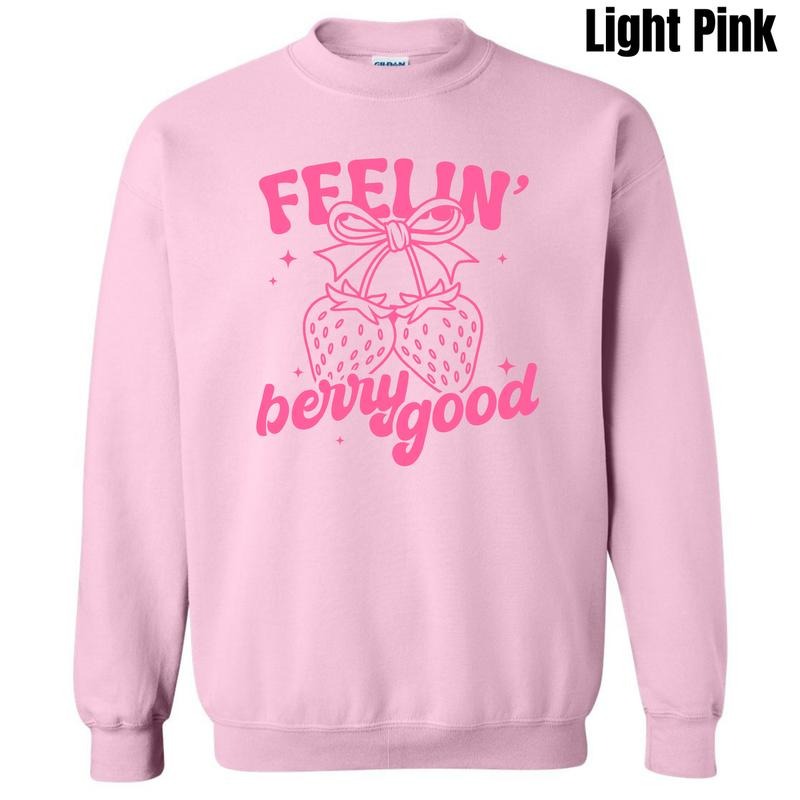 Berry Good Feelin Sweatshirt 'NLB' T-Shirts, Hoodie | PureTeeCo.com