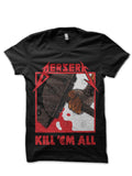 Berserk Metal Kill â€˜Em All Black T-Shirt Hoodie, Sweatshirt | PureTeeCo.com