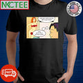 Best Baby get ready to get the gift of your dreams Finally the fic i like is getting an update shirt