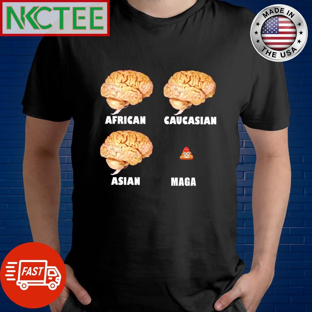 Best Brains African Caucasian Asian MAGA shirt
