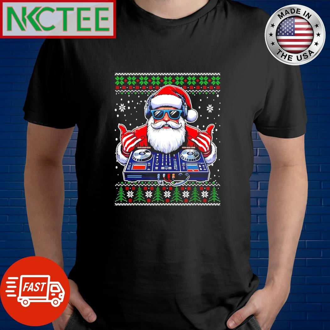 Best DJ Santa Claus ugly Christmas shirt