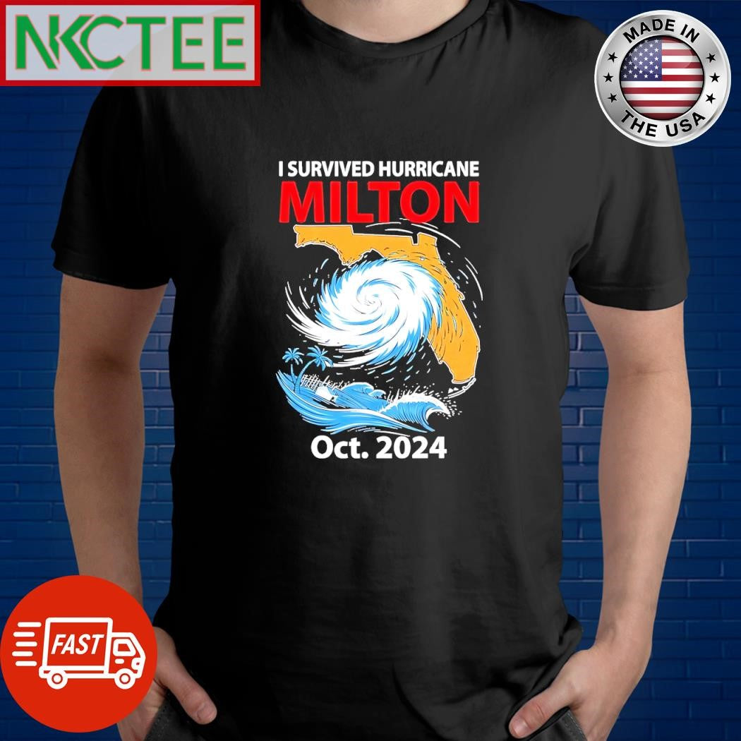 Best I survived Hurricane Milton October 2024 shirt