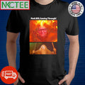 Best Pork Bill Coming Through shirt