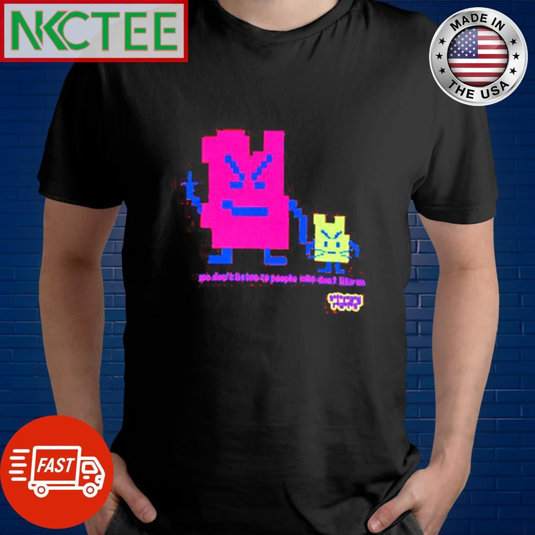 Best Stray Rats we don’t listen to people who don’t like me pixel shirt
