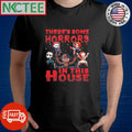 Best There’s some horrors in this house Halloween shirt