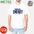 Best White out … energy shirt