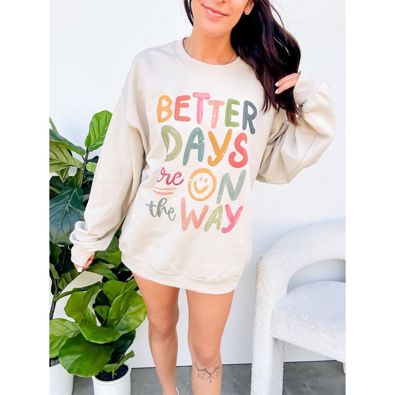 Better Days Graphic Top T-Shirts, Hoodie, Sweatshirt | PureTeeCo.com