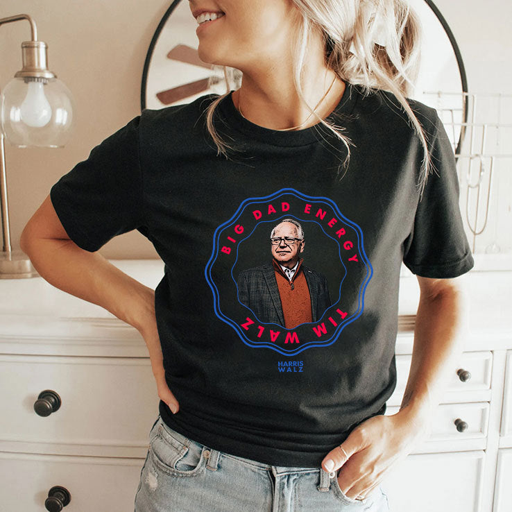 Big Dad Energy Tim Walz Harris Walz T Shirt