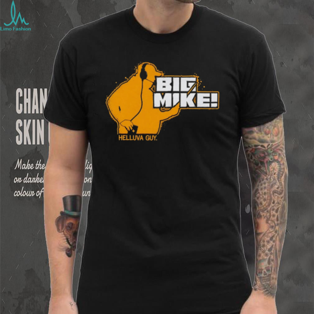 Big Mike Helluva Guy Coach Football Sports shirt