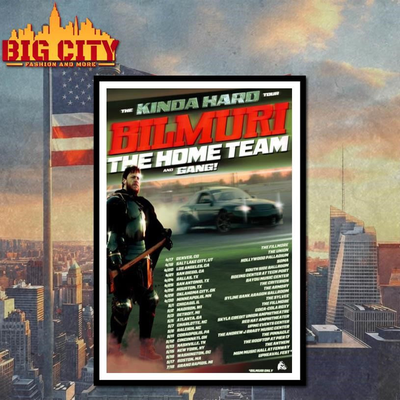 Bilmuri The Home Team And Gang The Kinda Hard Tour 2026 Poster Shirt