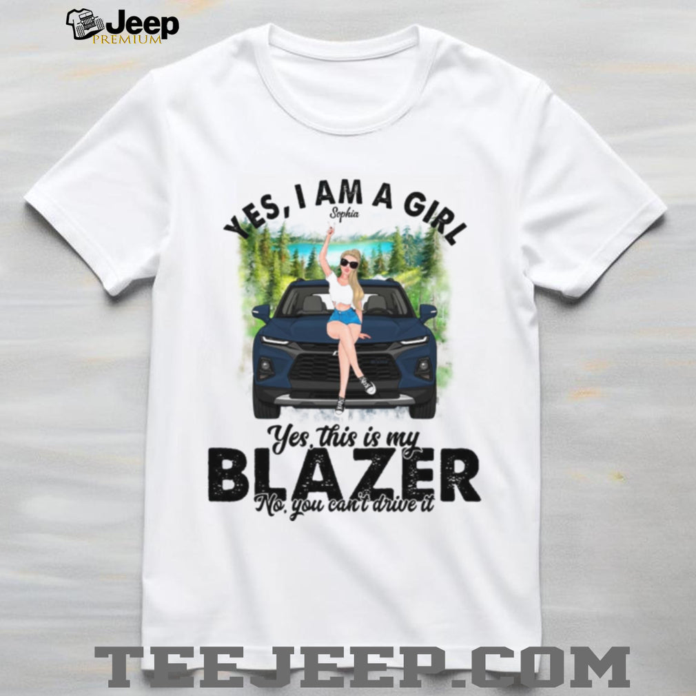 Blazer Car Girl Vehicle Lover Custom Shirt