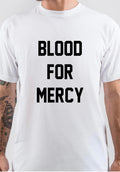 Blood for Mercy T-Shirt Hoodie, Sweatshirt | PureTeeCo.com