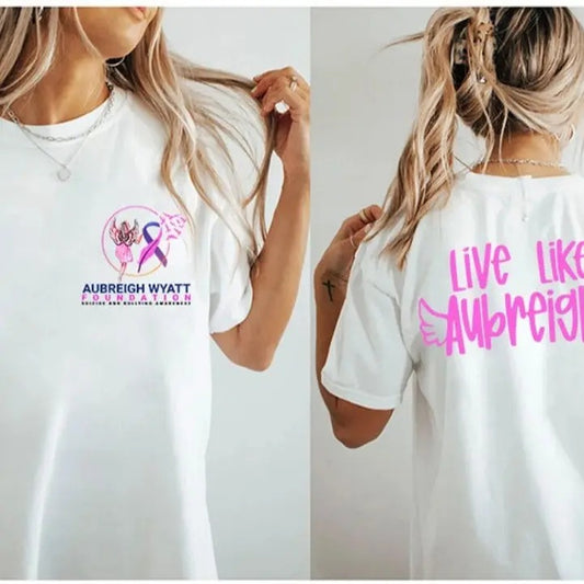 Aubreigh Wyatt Foundation Live Like Aubreigh 2 Sides T-Shirt, Aubreigh Su1c1de And Bully1ng Awareness Shirt, Aubreigh Wyatt Awareness Gift For Men Women Unisex Tee, Crew Neck SweatShirt, Hoodie, 100% Cotton, Black/White/Red/Navy/Blue, S-5XL