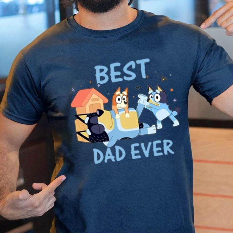 Bluey Best Dad Ever Birthday Bingo Shirt Hoodie, Sweatshirt | PureTeeCo.com