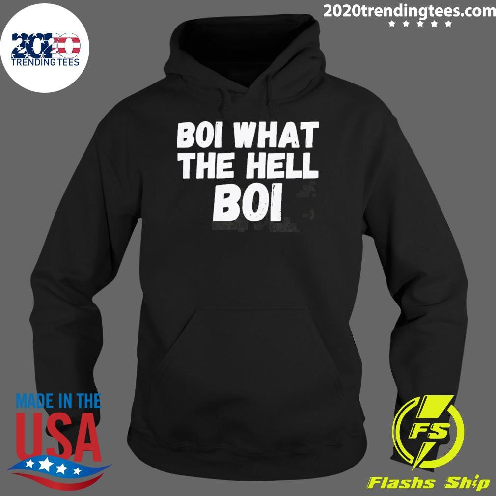 Boi What The Hell Boi 2026 Tee Shirt