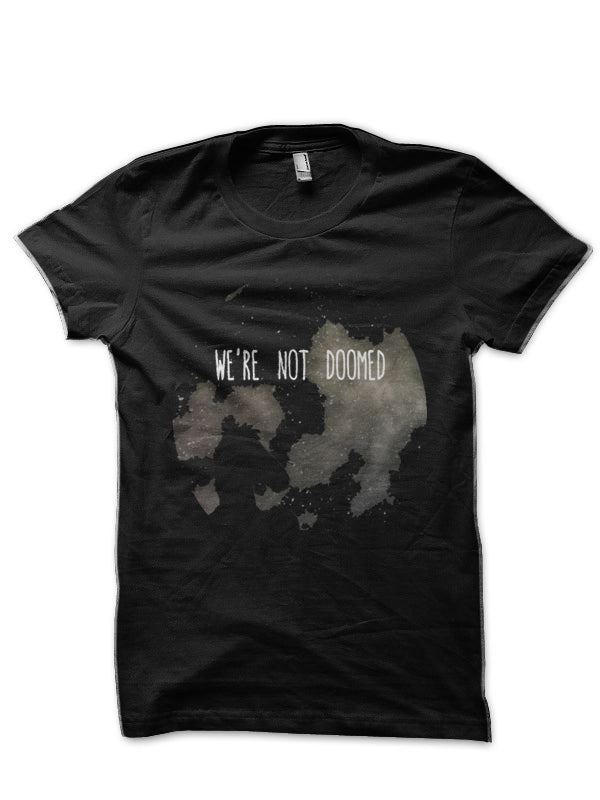 See Sarah Lynn, We Are Not Doomed Black Half Sleeve T-Shirt Hoodie, Sweatshirt | PureTeeCo.com