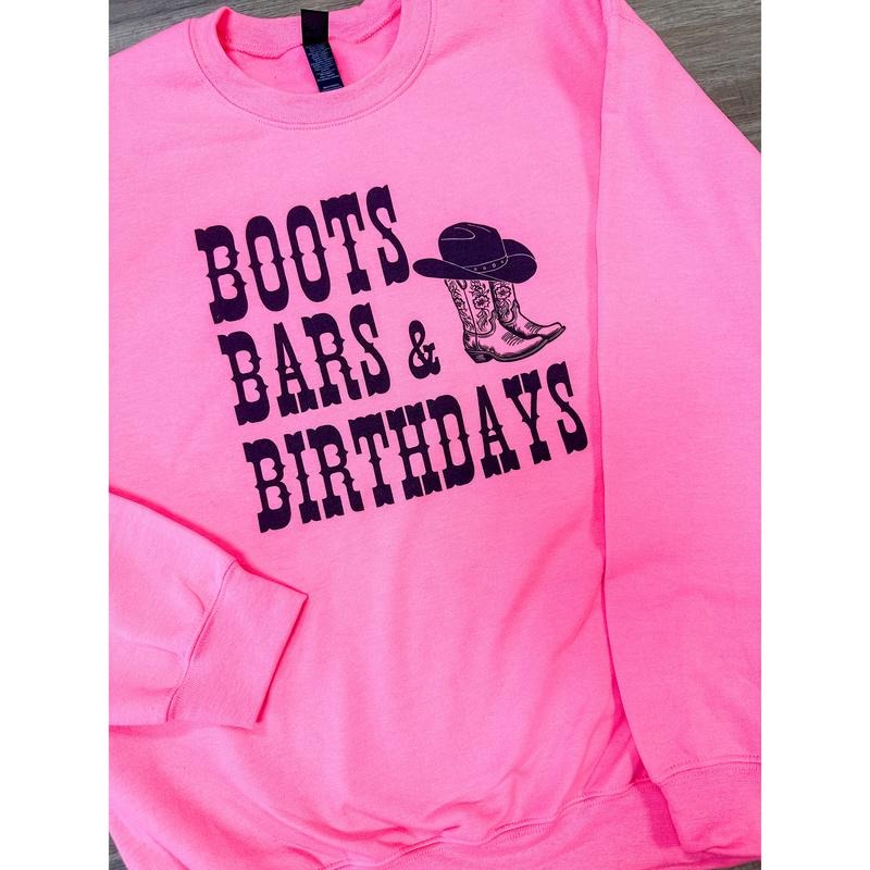 Boots Bars & Birthdays Graphic Pullover T-Shirts, Hoodie, Sweatshirt | PureTeeCo.com