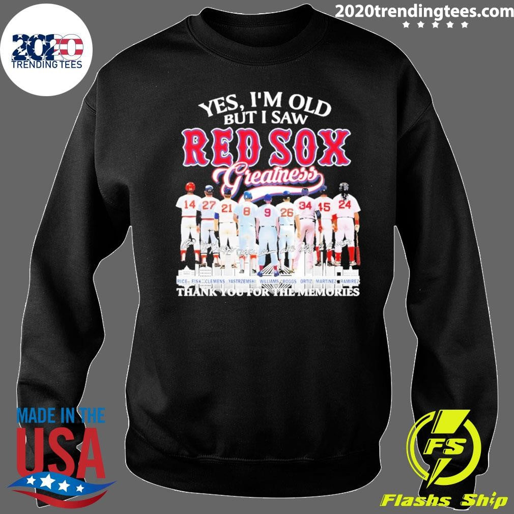 Boston Red Sox Baseball Yes I’m Old But I Saw Red Sox Greatness Thank You Signatures Shirt
