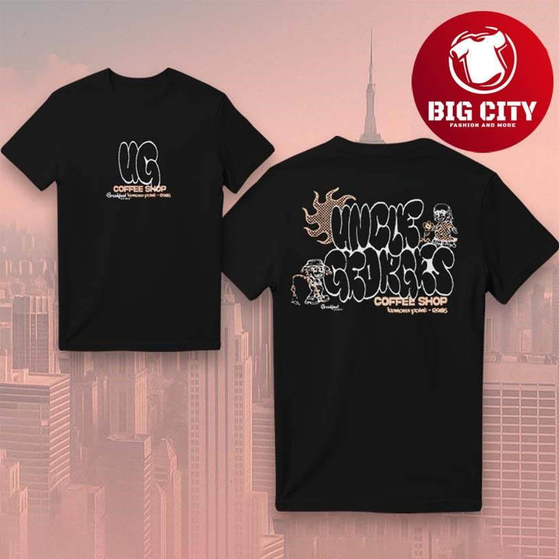 Breakfast Uncle Georges Coffee Shop Two Sided Shirt