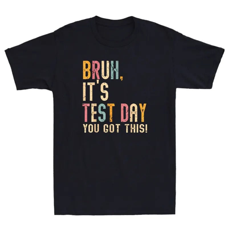 Bruh It's Test Day You Got This Testing Day Teacher Funny Quote Vintage T-Shirt Hoodie, Sweatshirt | PureTeeCo.com