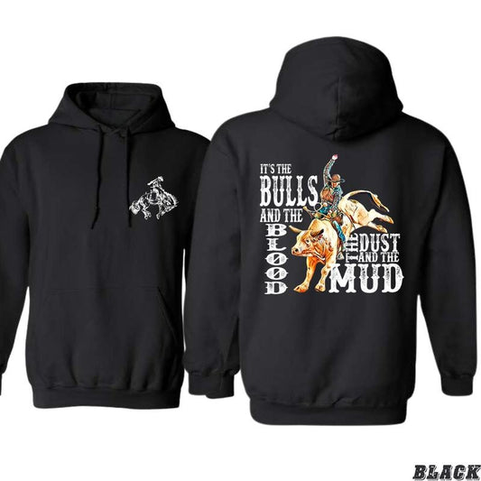 Bull Riding Hoodie - Dynamic Bull Riding Graphic with "Bulls and Blood, Dust and Mud" Theme, Perfect for Rodeo Enthusiasts - Menswear, Tops