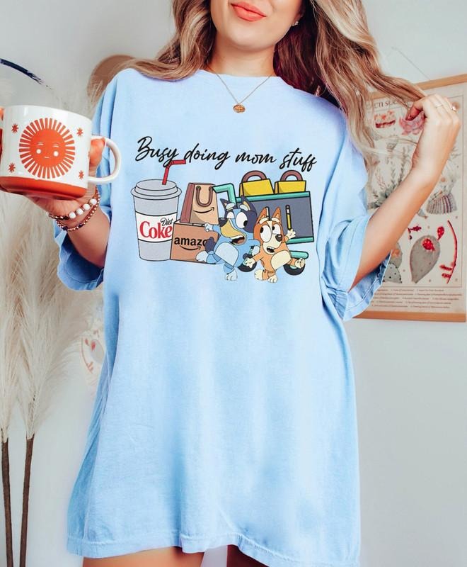 Busy Doing Mom Stuff Bluey Shirt, Funny Mom Sweater, Bluey Mothers Day Shirt, Mama Sweatshirt, Funny Dog, Mom Birthday...