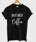 But First Coffee Shirt Hoodie, Sweatshirt | PureTeeCo.com